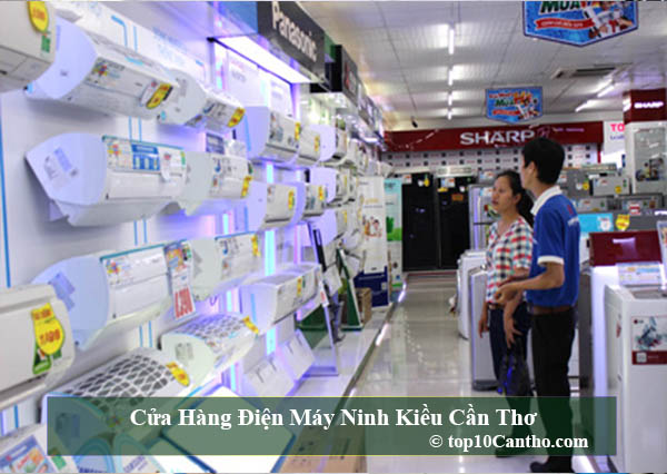  Top 10 Cửa hàng điện máy chính hãng tại Ninh Kiều Cần Thơ