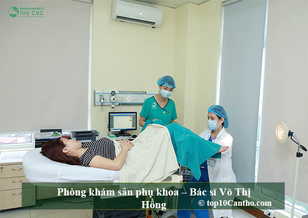 Phòng khám sản phụ khoa – Bác sĩ Võ Thị Hồng