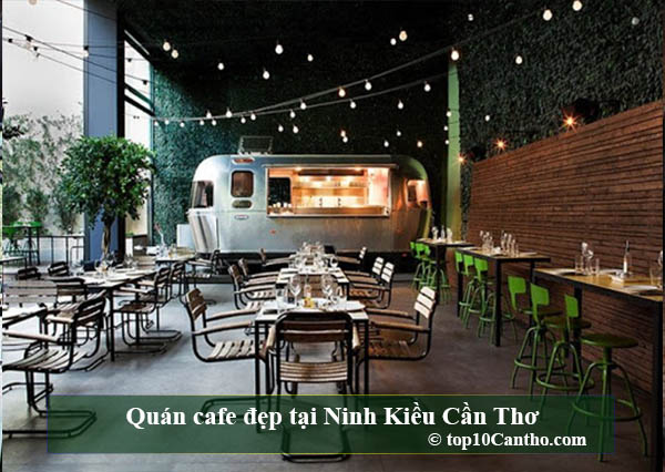 Quán cafe đẹp tại Ninh Kiều Cần Thơ