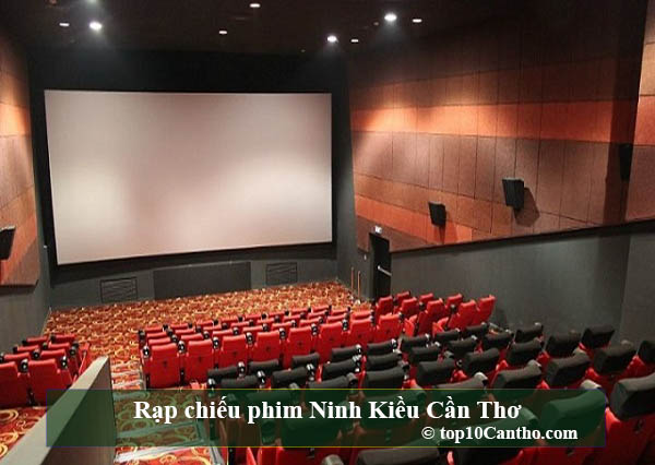 Top các rạp chiếu phim chất lượng cao tại Ninh Kiều Cần Thơ